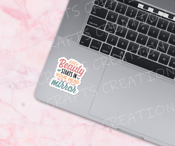 Sticker quotes | Inspirational decals | Waterproof stickers | Beauty Starts in Your Head