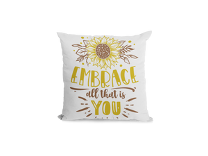 Motivational Quotes "Embrace All that is You" Satin Cushion Covers