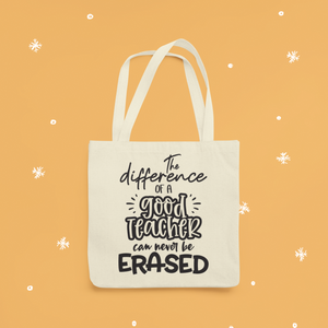 Teacher Tote Bag - The Difference of a Good Teacher
